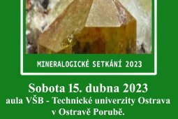 MINERALOGICKÉ SETKÁNÍ-Ostrava 15.4.2023