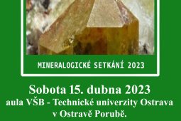 MINERALOGICKÉ SETKÁNÍ-Ostrava 15.4.2023