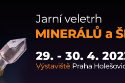 Jarní veletrh MINERÁLŮ A ŠPERKŮ  29.-30. 4. 2023