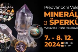 Předvánoční Veletrh MINERÁLŮ A ŠPERKŮ 7.-8.12.2024