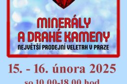 MINERÁLY A DRAHÉ KAMENY TRADIČNÍ VELETRH - jaro 15.-16.2. 2025