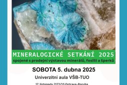 MINERALOGICKÉ SETKÁNÍ-Ostrava 5.4.2025